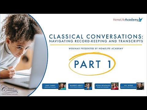 WEBINAR | Classical Conversations: Navigating recordkeeping and transcripts | Pt.1
