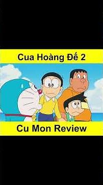 Gameshow Cua Hoàng Đế 2 #doraemon #reviewdoraemon