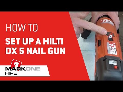 How to set up a Hilti DX 5 Nail Gun | Mark One Hire