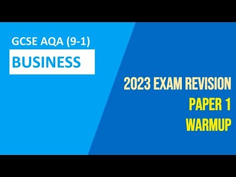 AQA GCSE Business Paper 1 (2023) | Pre-Exam Warmup