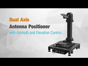 Dual Axis Antenna Positioner with Azimuth and Elevation Control