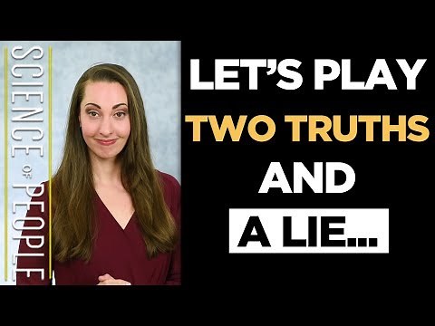 Let's Play Two Truths and A Lie