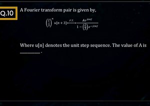 Q. 10A Fourier transform pair is given by,\[\left( \frac { ... | Filo