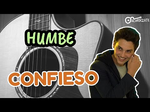 Cómo tocar Confieso de Humbe en Guitarra Acústica | Tutorial | Acordizate