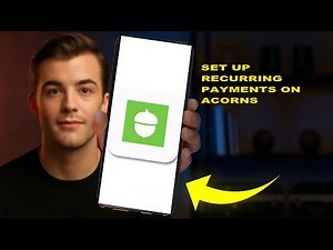 How To Set Up Recurring Payments On Acorns (QUICK TUTORIAL) (2026)