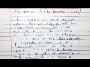 Write an essay on My Aim in Life ( to become a doctor) | English