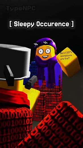 Sleepy Occurence || #typenpc #roblox #robloxanimation #recommended