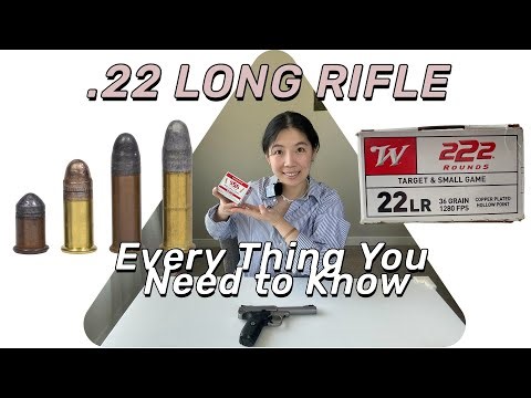 .22Long Rifle | 小口径大作用&大乐趣｜边缘击发子弹 |一款经典弹药的历史回顾｜射击之路从这里开始｜新手的射击启蒙子弹