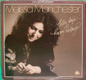 Melissa Manchester - Better Days & Happy Endings