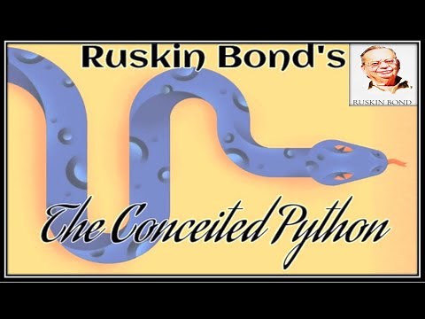 THE CONCEITED PYTHON | RUSKIN BOND | RUSKIN BOND CHILDREN'S OMNIBUS | AUDIOBOOK