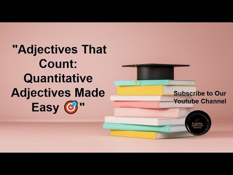 Mastering Quantitative Adjectives Enhance Your English! #typesofadjectives #8partsofspeech #grammar