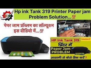 Hp ink Tank 319 Printer Paper jam Problem Solution || paper jam