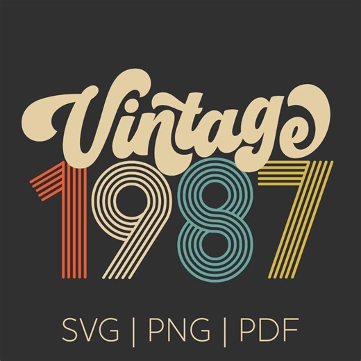 Vintage 1987 SVG, 39th Birthday Vector, Birthday Day Digital File, Celebrate Party, Retro Birthday Year Illustration, Gift for Her Vancrews - Etsy