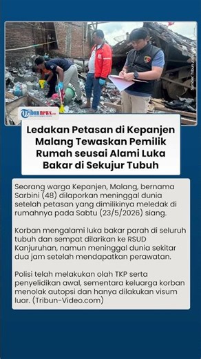 Ledakan Petasan di Kepanjen Malang Tewaskan Pemilik Rumah seusai Alami Luka Bakar di Sekujur Tubuh