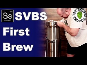 SS Brewtech SVBS First Brew Day