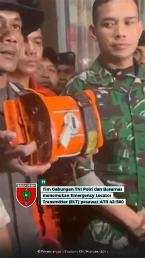 Kodam XIV/Hasanuddin on Instagram: "Tim Gabungan TNI Polri dan Basarnas Menemukan Emergency Locator Transmitter (ELT) Pesawat ATR 42-500 #tniad #tetapsemangat #bekerjaikhlas #ewako #TNIbersamarakyat"