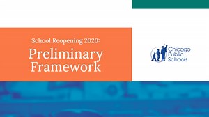 Read Chicago Public Schools' Full Reopening Framework
