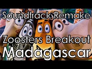 Zoosters Breakout - Madagascar Escape Theme - Soundtrack Remake