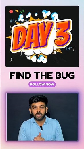 Day - 3 | Find the Bug #codeio