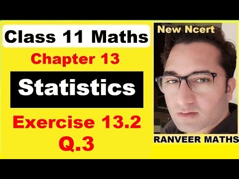 Class 11 Maths Ex.13.2 Q.3 | Statistics | New Ncert | Ranveer Maths 11