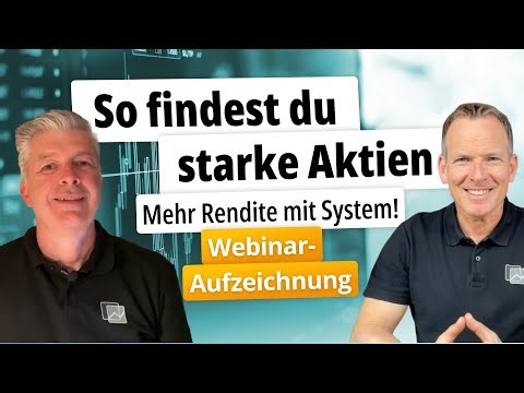 So findest du starke Aktien – Mehr Rendite mit System (Webinar-Aufzeichnung vom 14.10.2025)