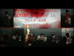 How To Deal With EVERY Zombie in Guts and Blackpowder | G&B [Roblox/G&B]