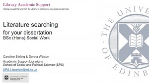 Literature searching for your dissertation - BSc Social Work (Jan 2022)