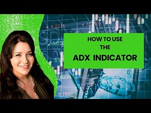 How to use the ADX indicator | Setting up ADX for technical analysis