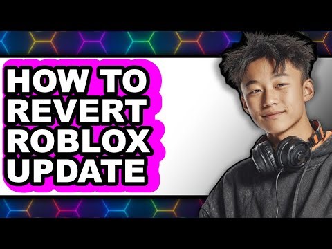 How to Revert Roblox Update (updated)