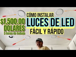$1,500 USD for INSTALLING LED LIGHTS on the CEILING. Learn Easily and Quickly.
