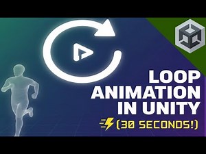 Loop Animation in Unity (30 Seconds!)