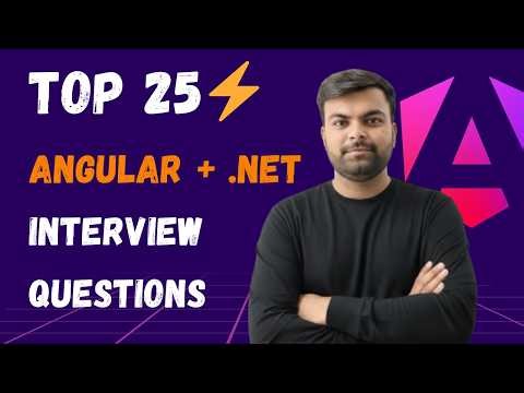 Top 25 .NET + Angular FullStack Interview Questions Answered (2026) | Most Asked in Real Interviews