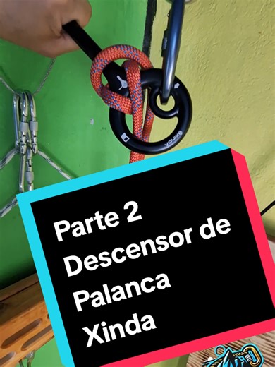 Parte 2 del Descensor de Palanca Xinda: Opiniones y Pruebas