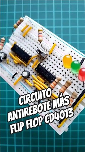 Circuito Antirebote más FLIP FLOP CD4013