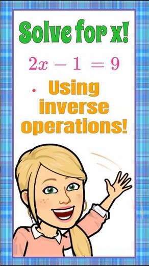 Solving for x Using Inverse Operations | 7.EE.B.3 💚💙❤️