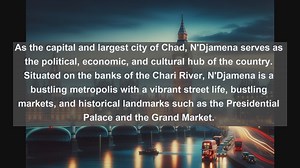 Unveiling the Urban Giants: Top 10 Biggest Cities in Chad Explored!