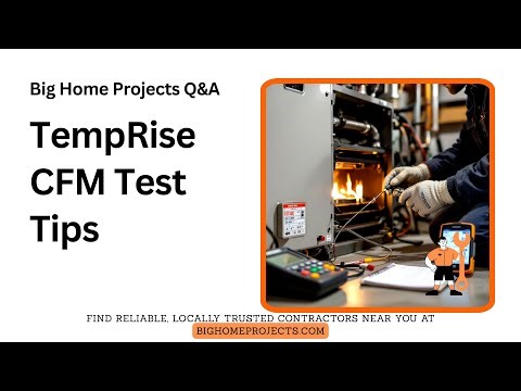 TempRise CFM Test Hacks for Fuel Furnaces