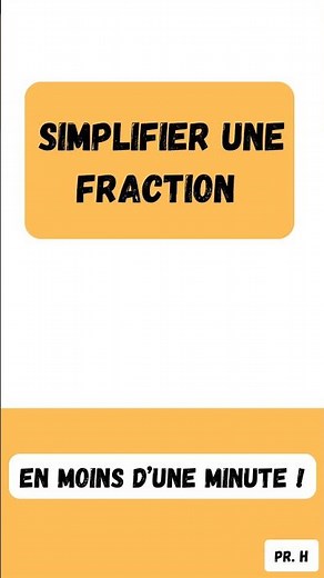 Simplifier une fraction en moins d’une minute ! #math #college #mathematics #education