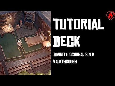Tutorial Deck - Walkthrough (Divinity: Original Sin 2)