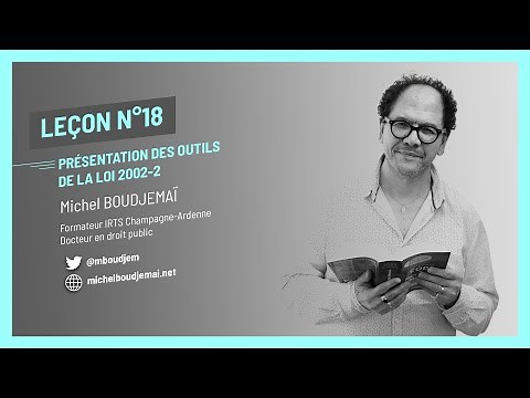 PRÉSENTATION DES OUTILS DE LA LOI 2002-2