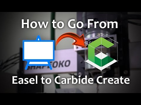 Switching from Easel to Carbide Create