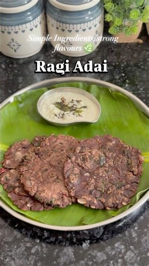Ragi Adai - Healthiest breakfast you could make!!