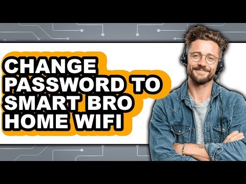 How to Change Password to Smart Bro Home Wifi - Step by Step