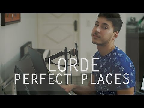 Lorde - Perfect Places (Acoustic Cover)