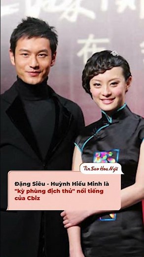 Mối quan hệ lạ lùng của cặp đôi "kỳ phùng địch thủ" Huỳnh Hiểu Minh - Đặng Siêu