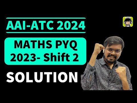 AAI ATC Previous Year Question paper - Solution (AAI ATC 2023- Shift 2)| Maths lectures| Maths paper