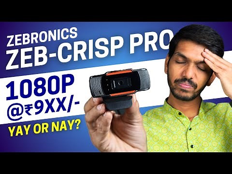 Zebronics Zeb Crisp Pro Webcam Review - 1080p Budget Webcam Under 1000