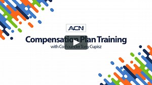 Tony Cupisz - ACN Compensation Plan Training