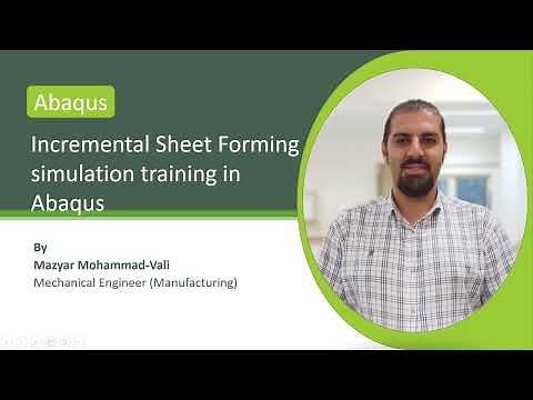 Incremental Sheet Forming simulation training in Abaqus