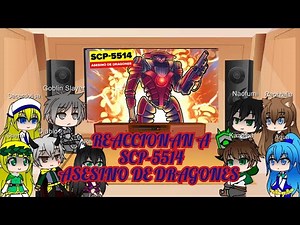Protas de Isekai + Goblin slayer / Reaccionan a SCP 5514 Asesino De Dragones/ Gacha Life